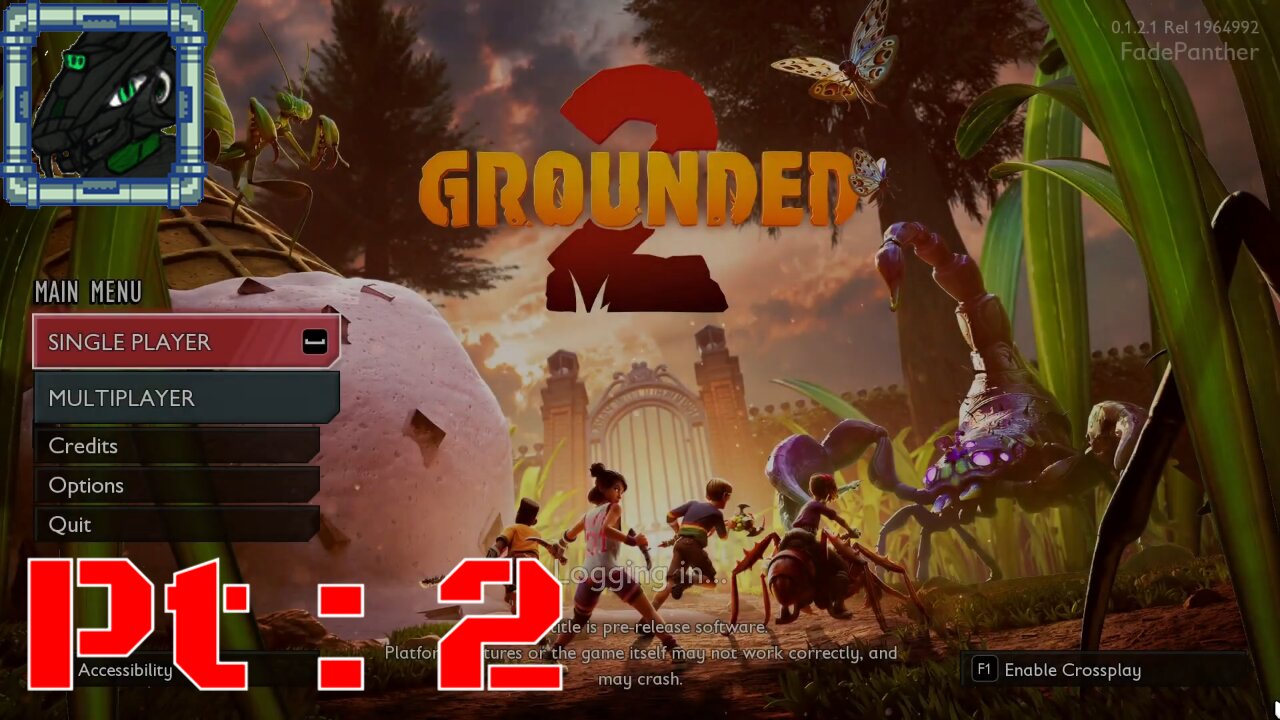 Grounded 2 Pt 2 {Mostly just setting up Camp, slowly}