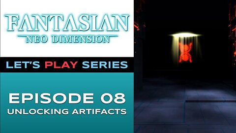 FANTASIAN Neo Dimension (PS5) - Episode 8/10 - Let’s Play Series