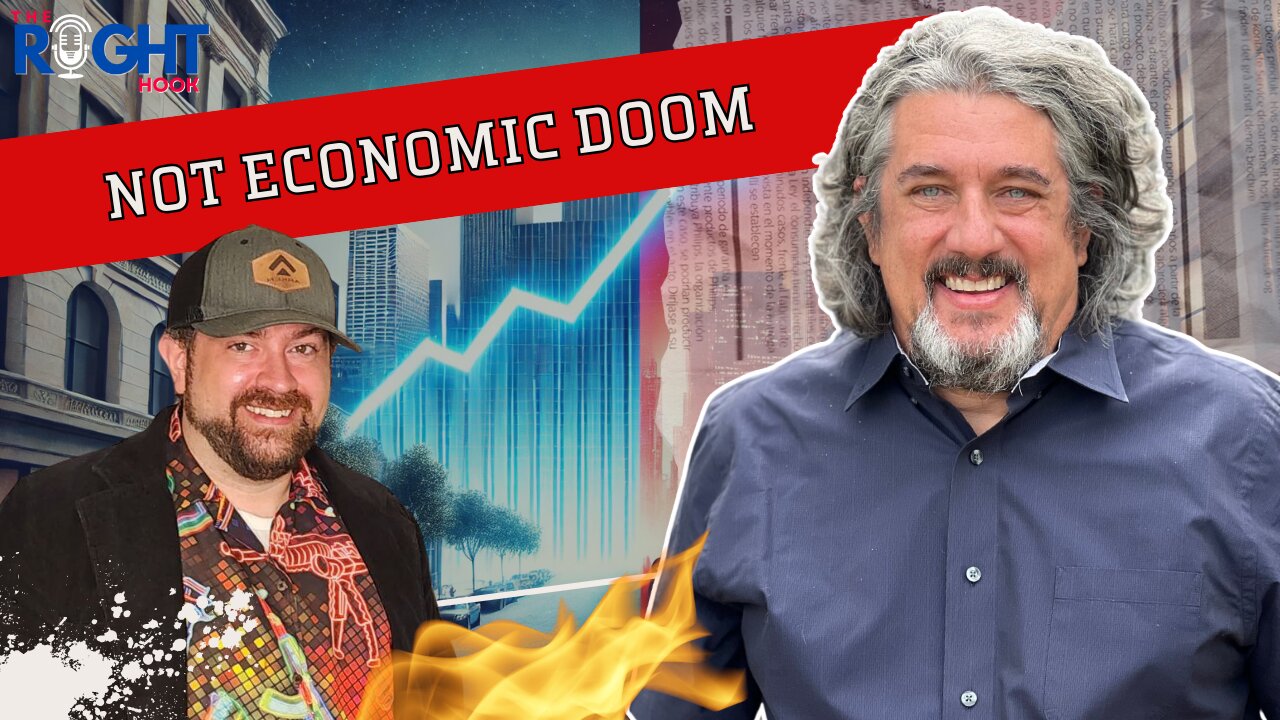 No, We Are NOT Headed for Economic Doom 💼🇺🇸