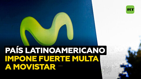 Un país latinoamericano impone millonaria multa a Movistar