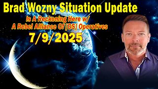 Brad Wozny Update July 9: "Is A Reckoning Here w/ A Rebel Alliance Of [DS] Operatives"