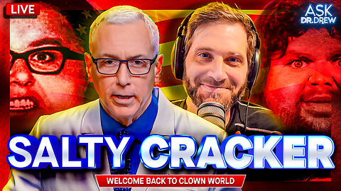Salty Cracker: Dr. Drew's Birthday, Sydney Sweeney's Jeans, Rosie's Apology To MAGA & More News From Our Clown World – Ask Dr. Drew