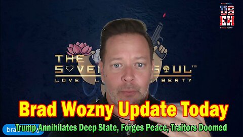 Brad Wozny Update Today 08.18.25: Trump Annihilates Deep State, Forges Peace, Traitors Doomed