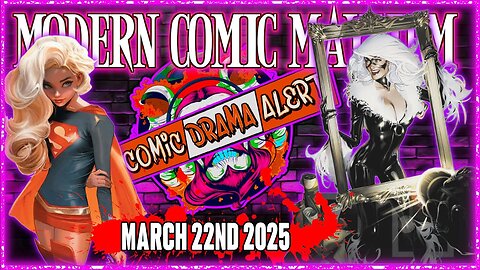 3/22/25 Comic Chaos, Bad Decisions & The Lore of the Blue Wrench! | F.O.C. | Modern Comic Mayhem