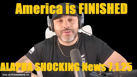 Alpha SHOCKING News 7.1.25 - Trump Signals Flynn, It Only Gets More Shocking, America is FINISHED
