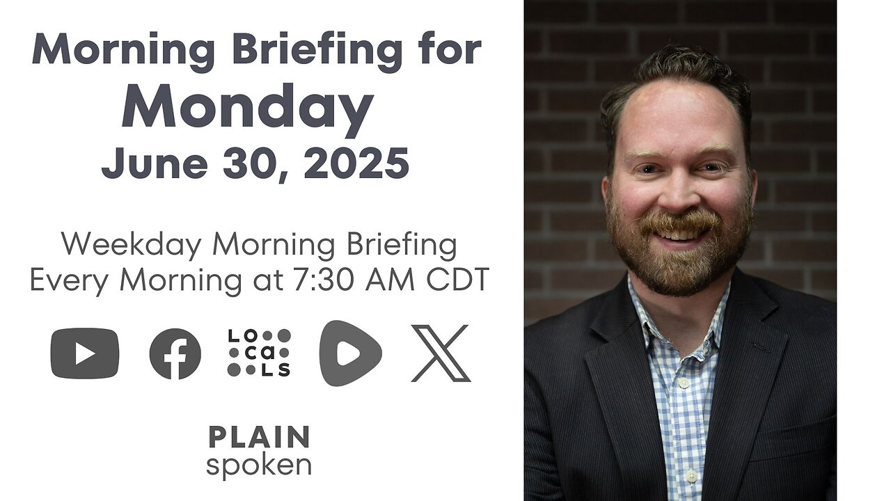 Monday Morning Briefing (June 30, 2025)
