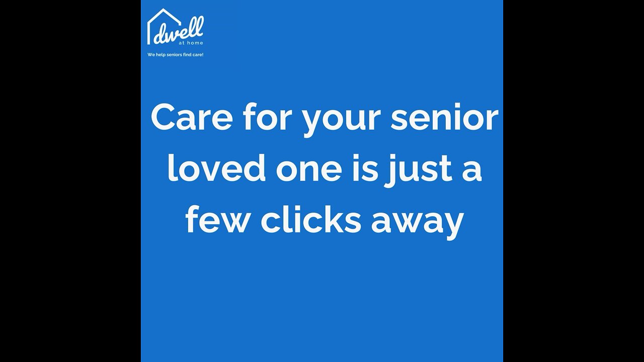 Senior Care in a Few Clicks