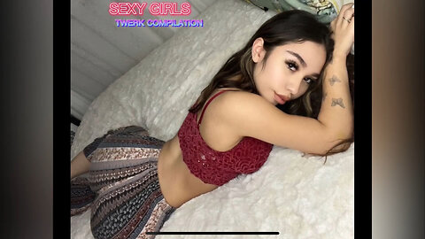 HOT GIRLS TWERK COMPILATION