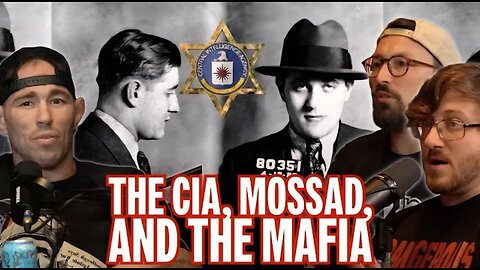 The CIA, Mossad, and the Mafia
