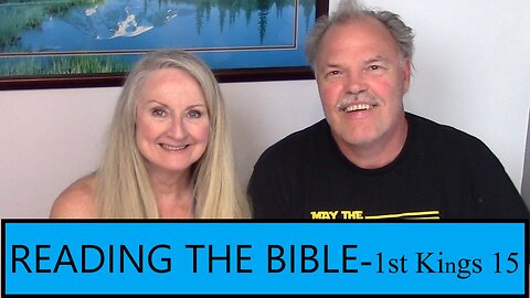READING THE BIBLE - God's Mercy - 1st Kings 15