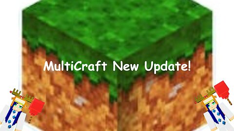 MultiCraft Update For Rumble Users