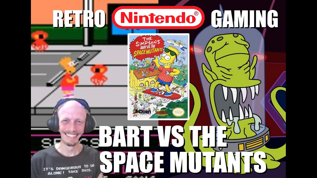 Bart vs The Space Mutants (NES): Use Your X-Ray Glasses to Stop the Aliens from Invading the Planet