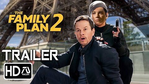 THE FAMILY PLAN 2 Official Trailer (NEW 2025)