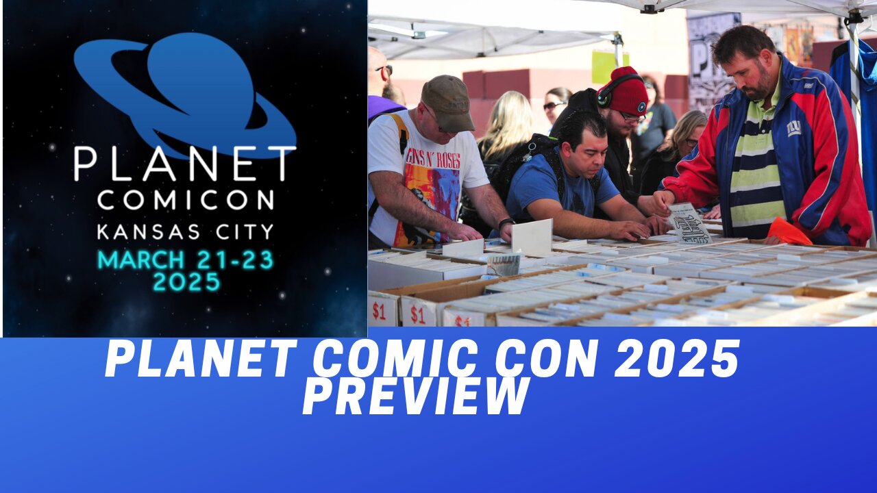 PLANET COMIC CON 2025 PREVIEW