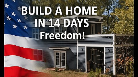 Build a Home in 14 Days! - (More videos coming) - The Goal is Freedom!