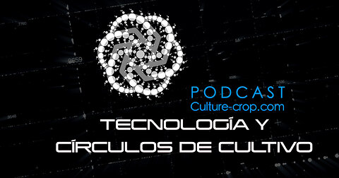 TECNOLOGÍA Y CÍRCULOS DE CULTIVO / Círculos de las cosechas Crop circles | Podcast Culture-crop.com