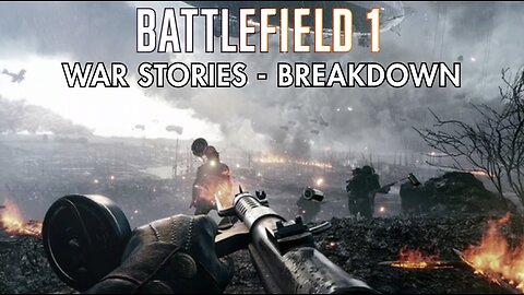 Battlefield 1 Experience - Breakdown