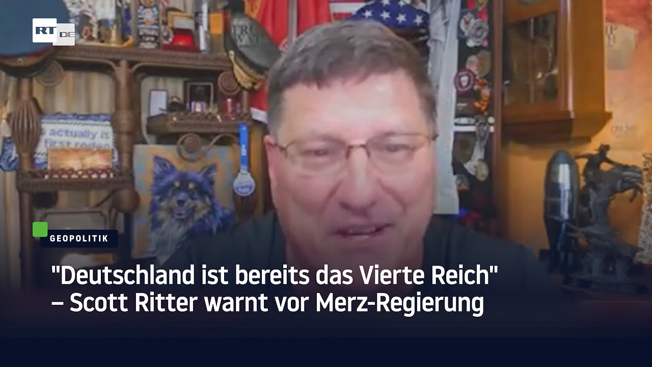 "Deutschland ist bereits das Vierte Reich" – Scott Ritter warnt vor Merz-Regierung