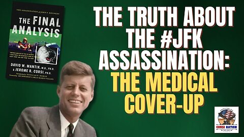 The Truth About the #JFK Assassination The Medical Cover Up