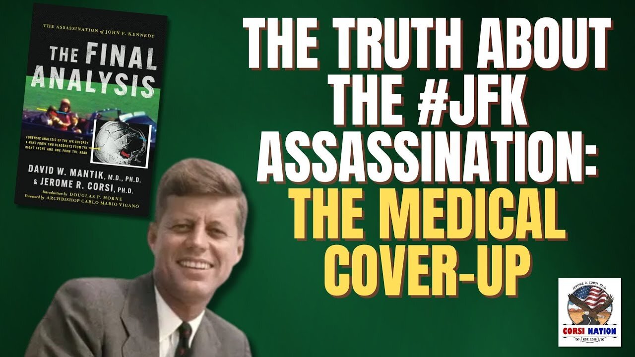 The Truth About the #JFK Assassination The Medical Cover Up