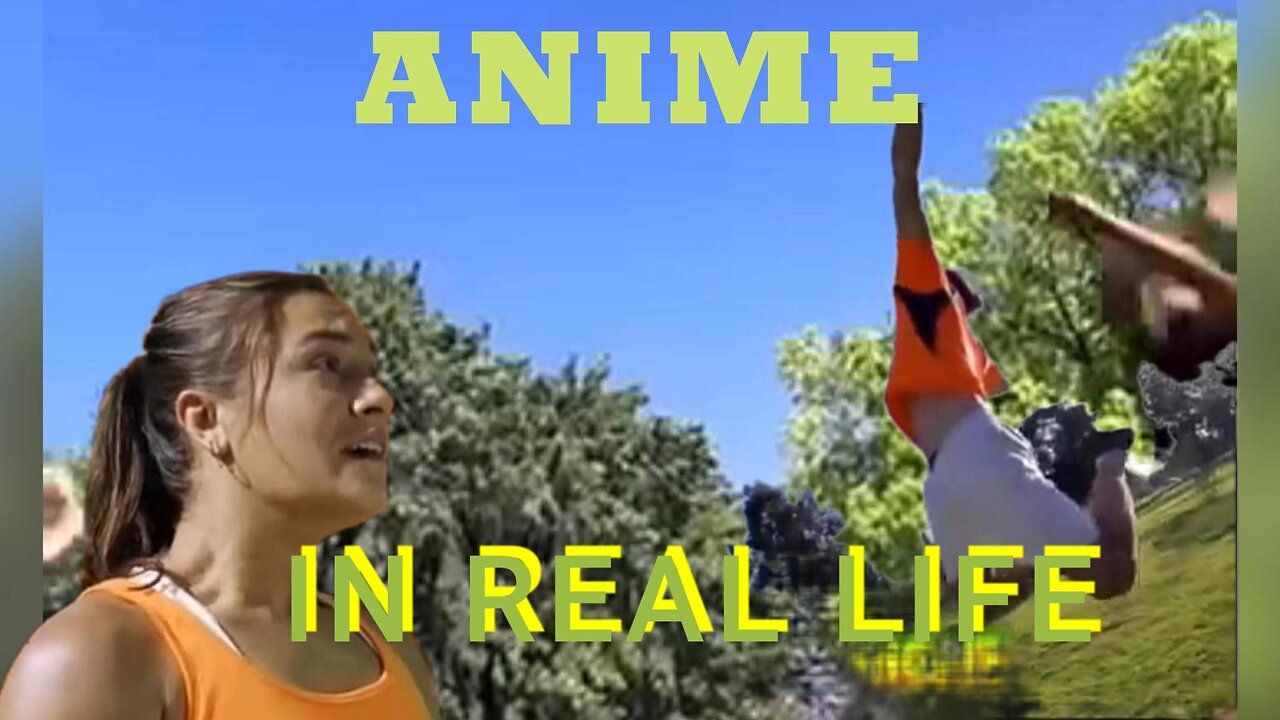 ANIME IN REAL LIFE