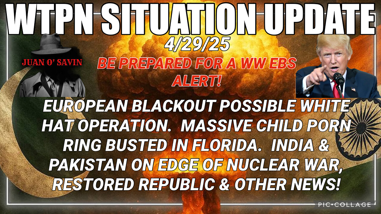 WTPN SITUATION UPDATE FEATURING RESTORED REPUBLIC 4/29/25