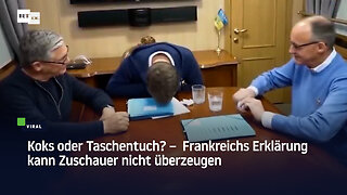 Koks oder Taschentuch? – Frankreichs Erklärung kann Zuschauer nicht überzeugen