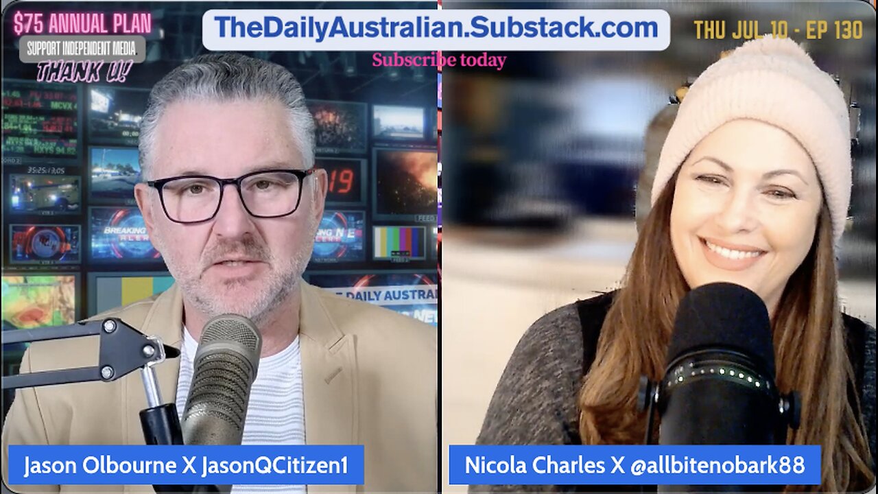 The Daily Australian Ep 130: Thursday July 10th, 2025 With Nicola Charles and Jason Olbourne