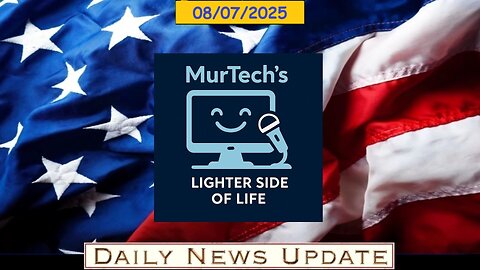 Lighter Side of Life 08/07/2025