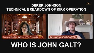 UPFRONT W/ DEREK JOHNSON TECHNICAL ANALYSIS OF THE Charlie Kirk INCIDENT. WHO IS JOHN GALT?