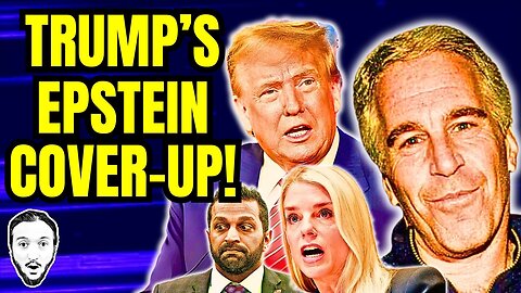 Trump's Jeffrey Epstein Dumpster Fire — COMPLETE Reversal!