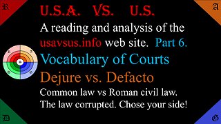 🔵🟠USA vs. US #6 | Vocabulary of Courts. Dejure vs. Defacto. You must chose your side!