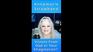 Visions From God or Your Imagination?