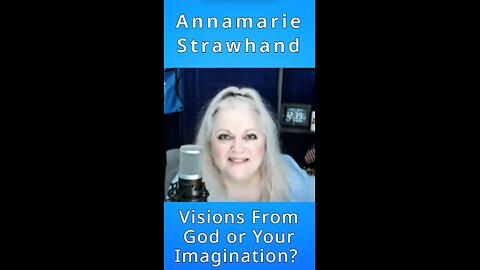 Visions From God or Your Imagination?