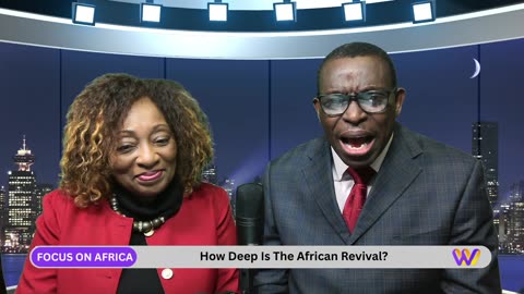 How Deep Is The African Revival? - VOW TV FOCUS ON AFRICA LIVE