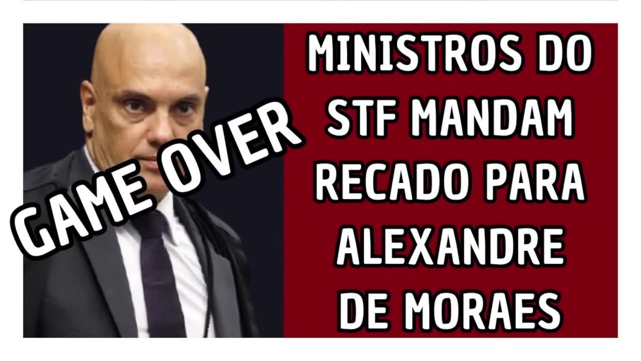 MINISTROS DO STF MANDAM RECADO PARA ALEXANDRE DE MORAES_HD