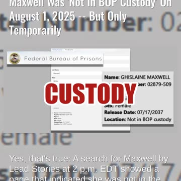 Fact Check: Bureau Of Prisons Search DID Temporarily Say Ghislaine Maxwell Was 'Not In BOP Custody'