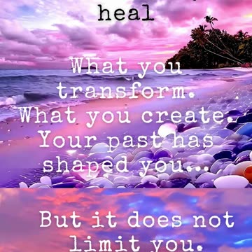 Your History Does Not Define You My love…