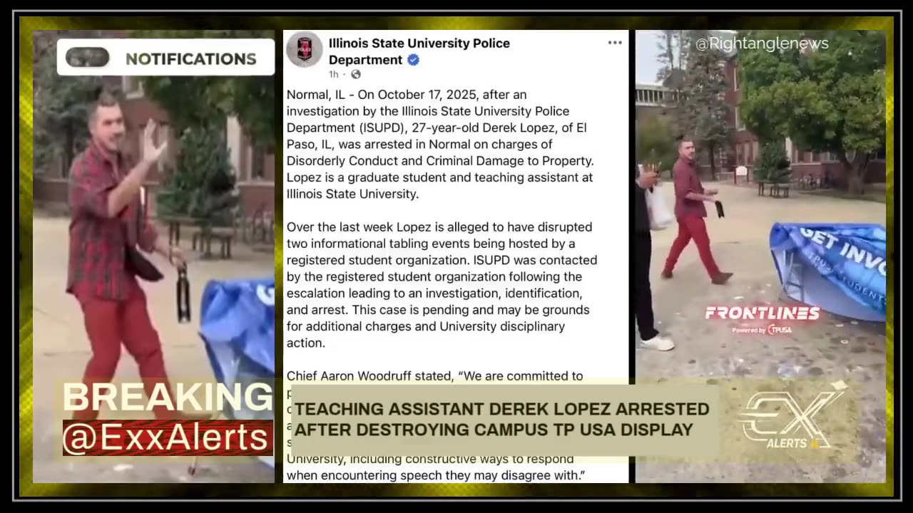 TA from Illinois State University Derek Lopez arrested for destroying TPUSA display
