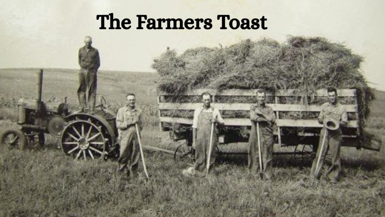 The Farmers Toast
