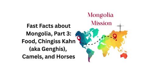 Mongolia Fast Facts, Part 3