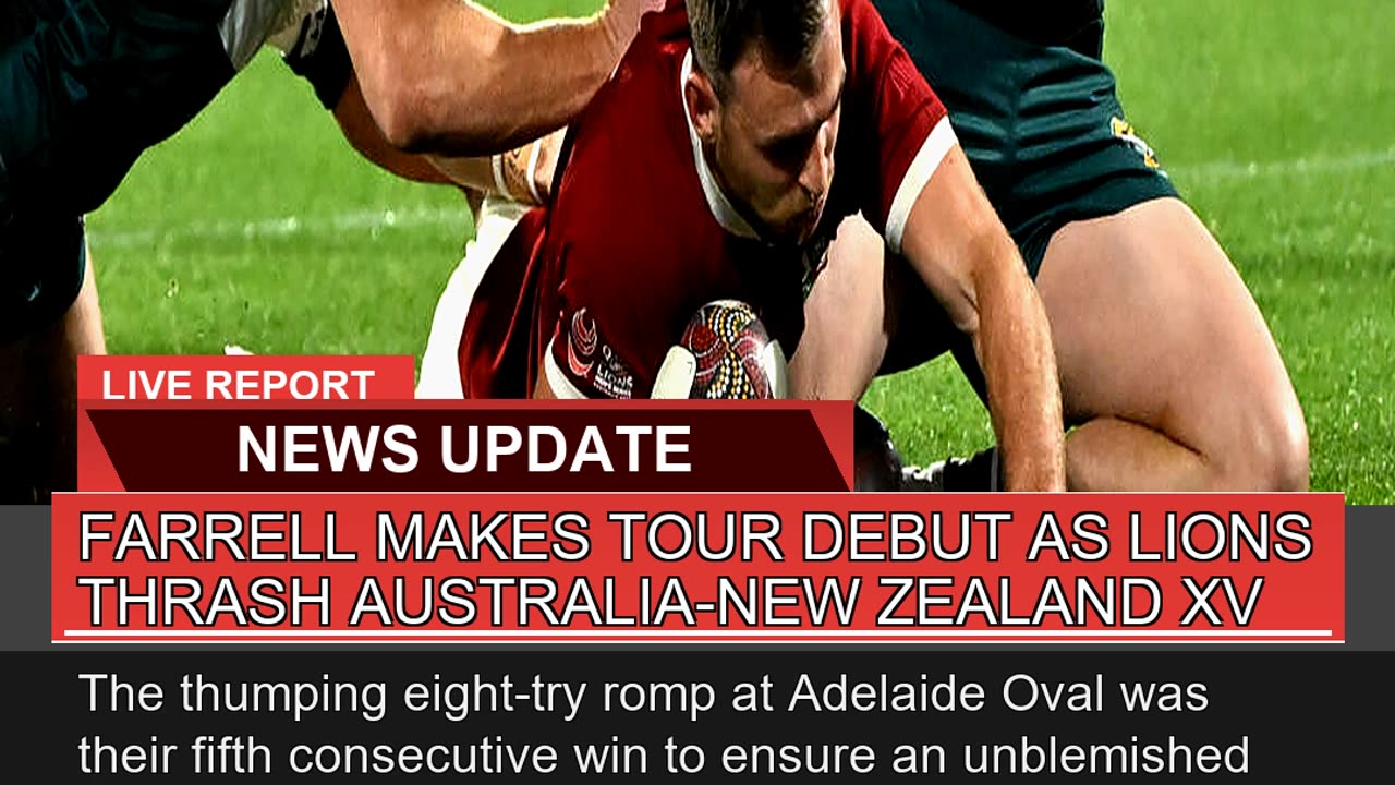 Farrell Makes Tour Debut as Lions Thrash Australia