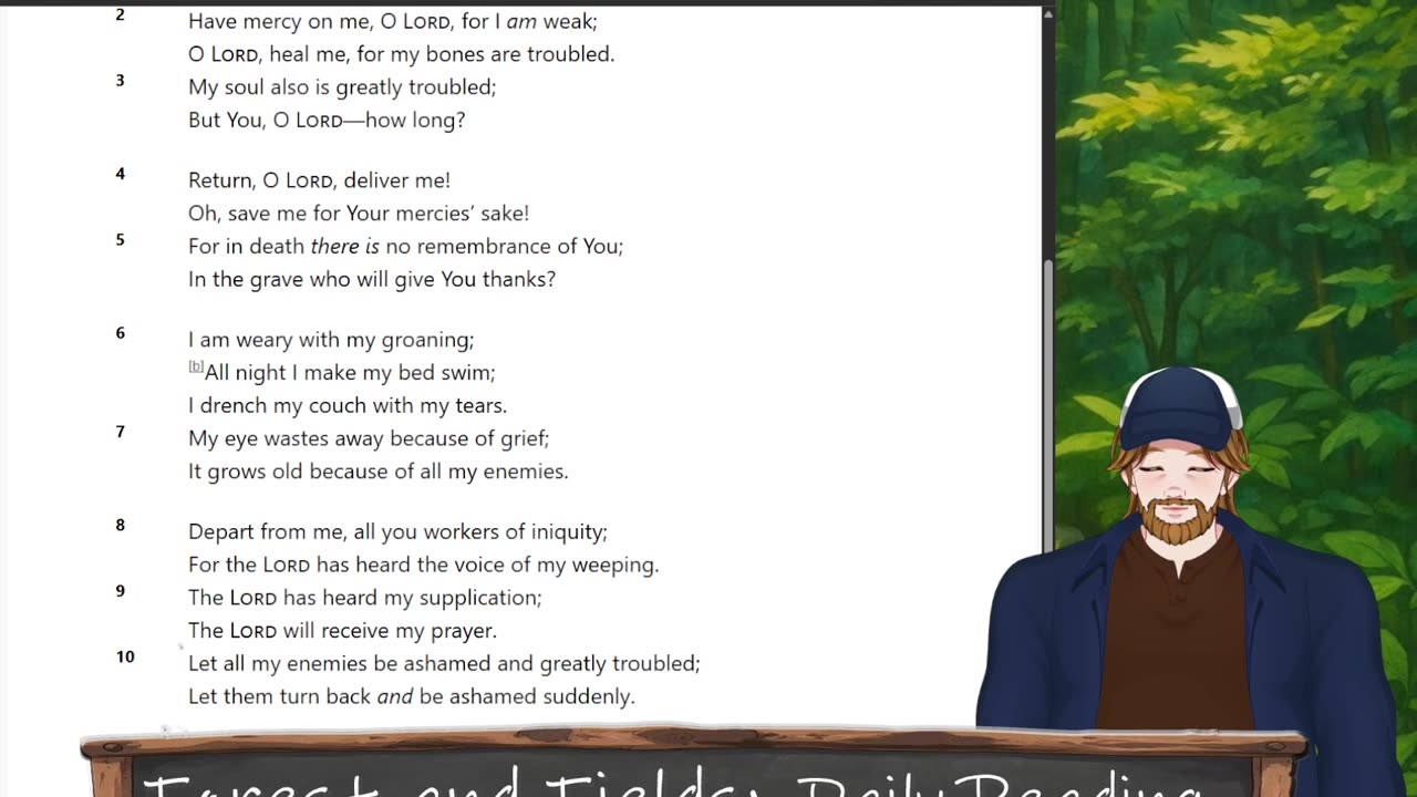 Forest and Fields Daily reading: Psalm 6