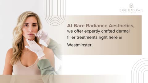 Restore Your Natural Beauty with Dermal Fillers at Bare Radiance Aesthetics
