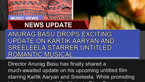 Anurag Basu Drops Exciting Update on Kartik Aaryan
