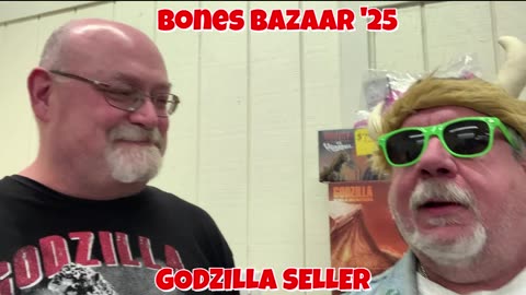 Bones Bazaar '25 -GODZILLA SELLER