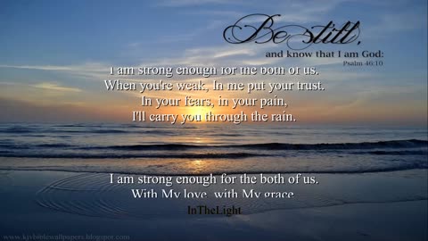 InTheLight ~ Strong Enough For The Both Of Us { Lyrics } Remix 1B Christcore