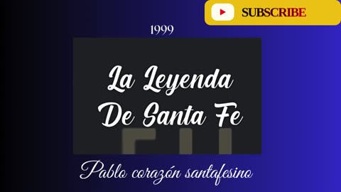 La leyenda de santa fe - con la vos de fabre