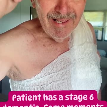 Stage 6 Dementia