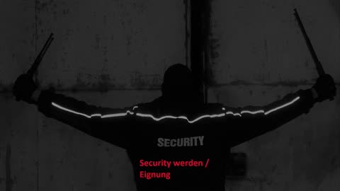 Security werden ⧸ Eignung